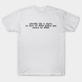 Islam Quotes T-Shirt